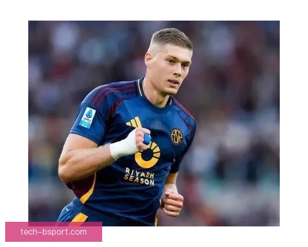 多夫比克正式转会加盟罗马 为球队增添中场实力和深度